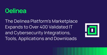 The Delinea Platform’s Marketplace Expands to Over 400 Integrations