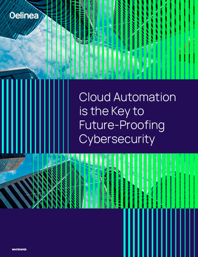 Cloud Automation is the Key to Future-proofing Cybersecurity