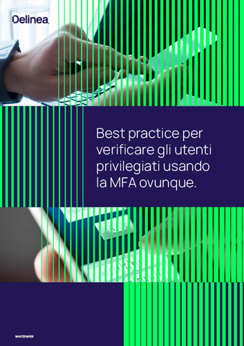 Best practice per verificare gli utenti privilegiati usando la MFA ovunque