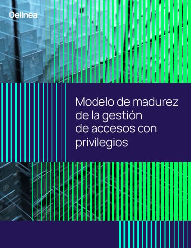 Modelo de madurez de la gestión de accesos con privilegios