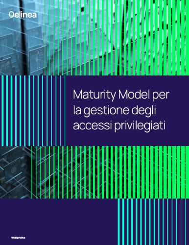 Maturity Model per la gestione degli accessi privilegiati