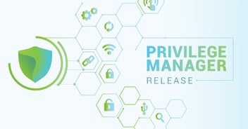 Privilege Manager Updates